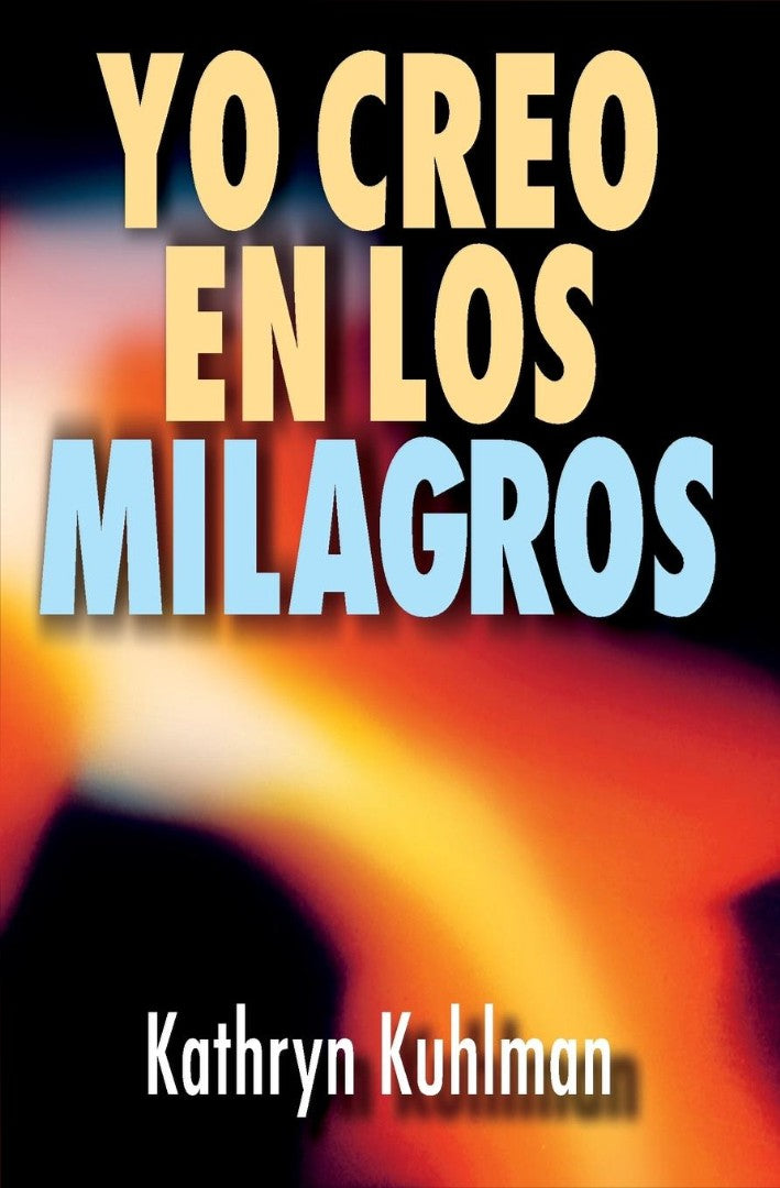 Yo Creo En Los Milagros = I Believe in Miracles - Re-vived