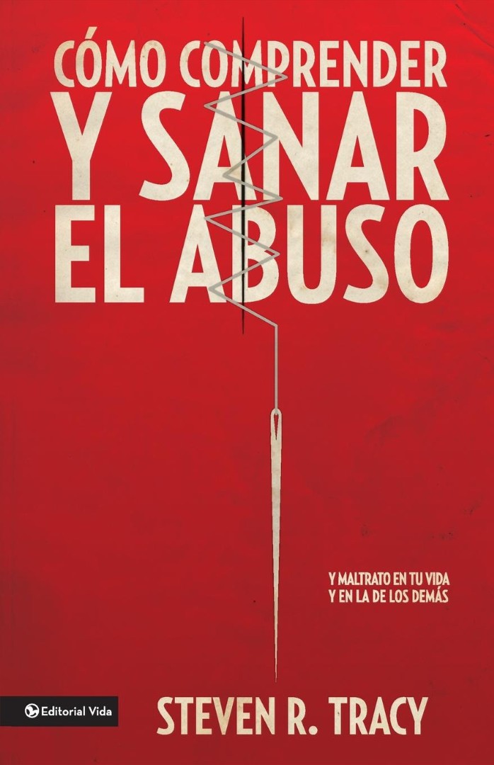 Como Comprender y Sana el Abuso - Re-vived