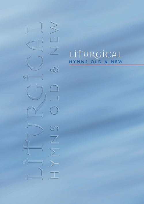 Liturgical Hymns Old and New Large Print