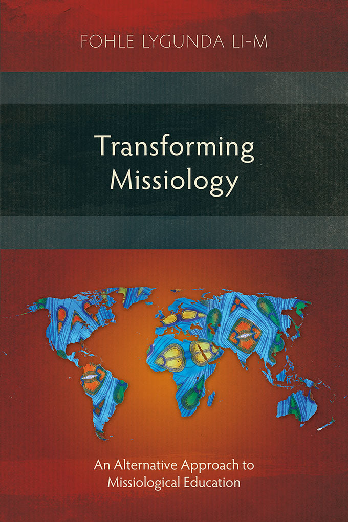 Transforming Missiology - Re-vived