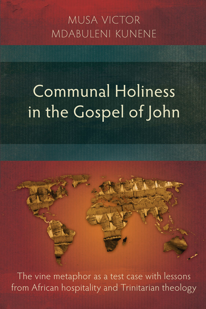 Communal Holiness in the Gospel of John - Re-vived
