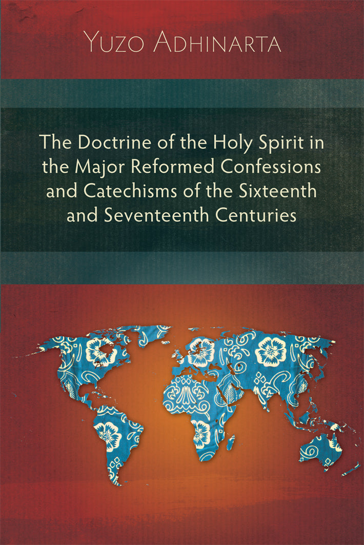 Doctrine of the Holy Spirit in the Major Reformed Confession