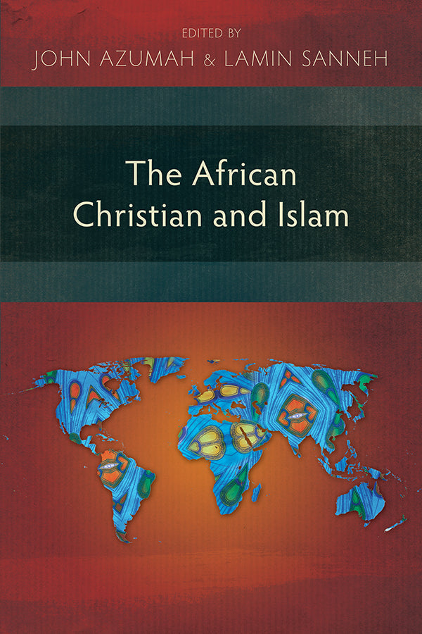 The African Christian and Islam - Re-vived