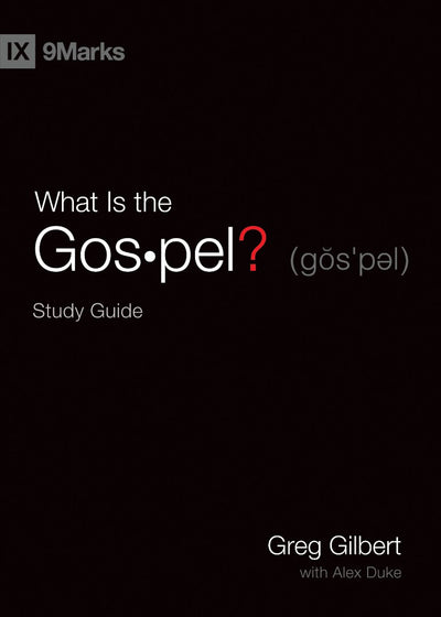 What Is the Gospel? Study Guide - Re-vived