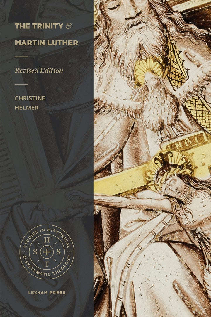The Trinity and Martin Luther - Re-vived
