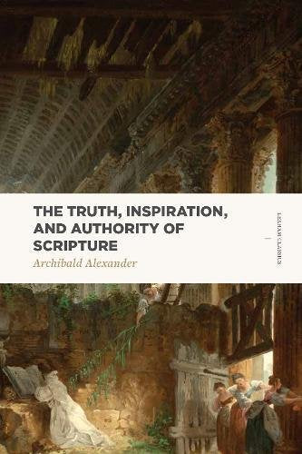 The Truth, Inspiration, and Authority of Scripture - Re-vived