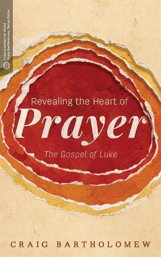 Revealing the Heart of Prayer - Re-vived