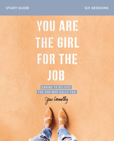 You are the Girl for the Job Study Guide - Re-vived