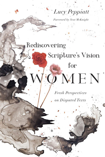 Rediscovering Scripture's Vision for Women - Re-vived