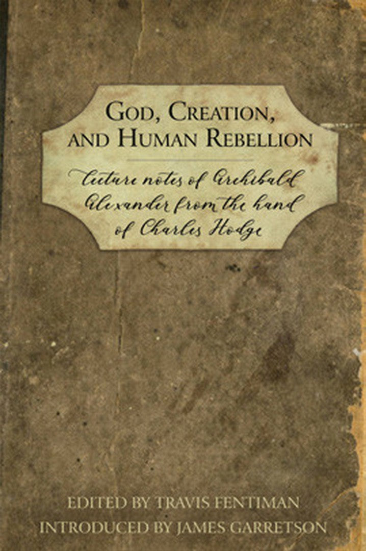 God, Creation, and Human Rebellion - Re-vived