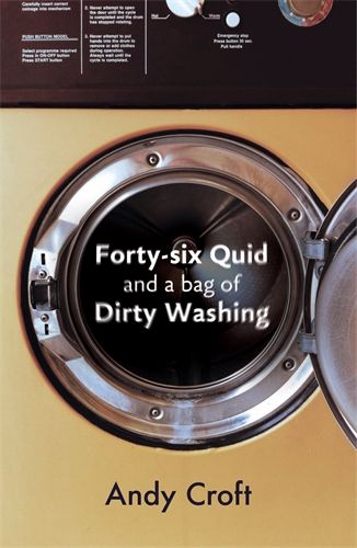 Forty-Six Quid and a Bag of Dirty Washing - Re-vived