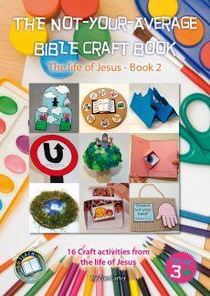 The Not-Your-Average Bible Craft Book 2 - Re-vived