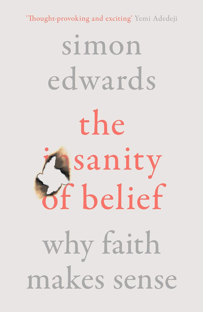 The Sanity of Belief - Re-vived