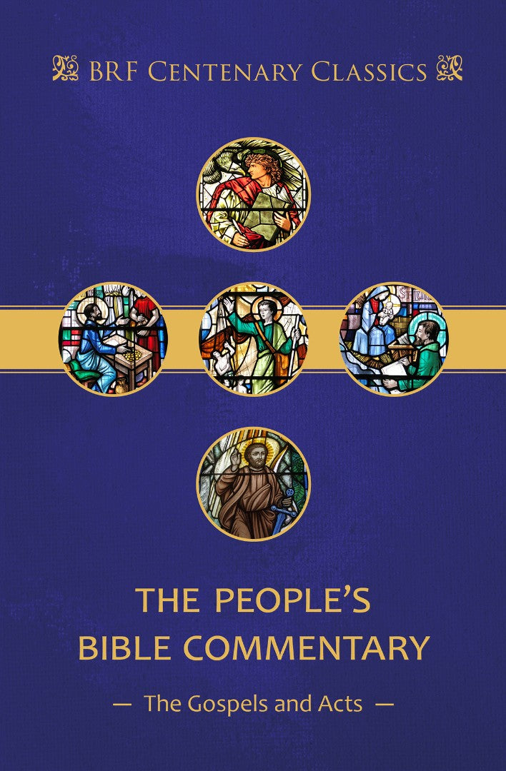 People's Bible Commentary: Matthew, Mark, Luke, John, Acts - Re-vived