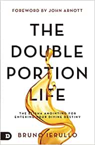 The Double Portion Life - Re-vived
