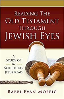 Reading the Old Testament Through Jewish Eyes - Re-vived