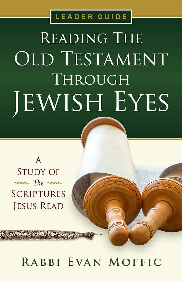 Reading the Old Testament Through Jewish Eyes Leader Guide - Re-vived