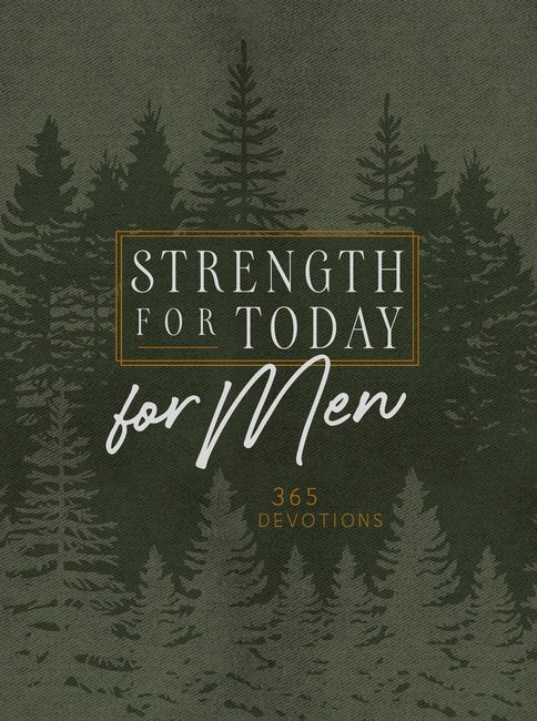 Strength for Today for Men - Re-vived