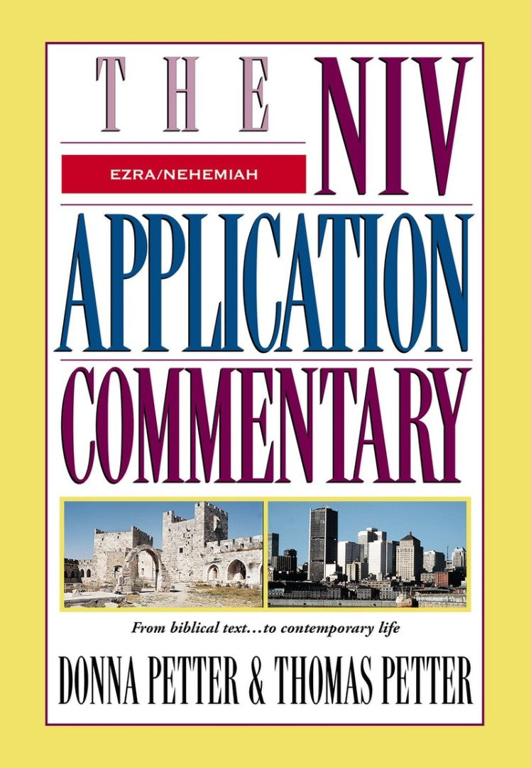 The NIV Application Commentary: Ezra/Nehemiah - Re-vived
