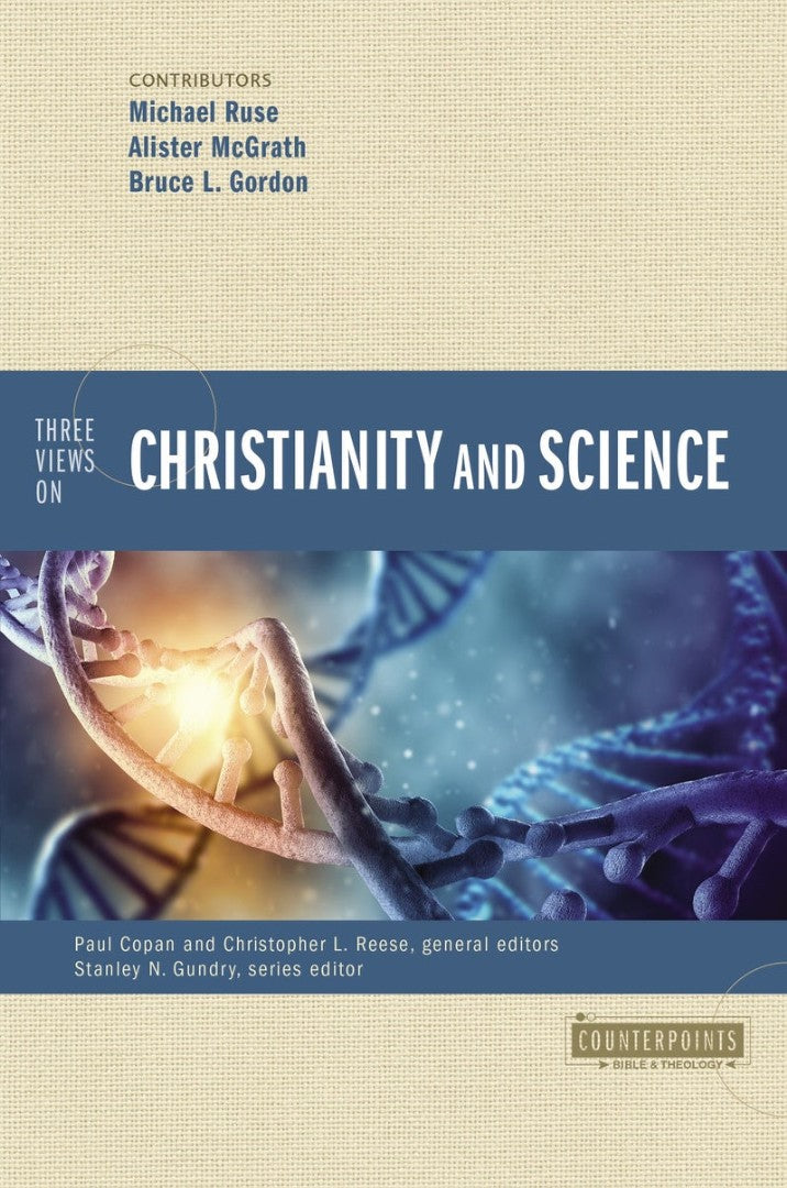 Three Views on Christianity and Science - Re-vived