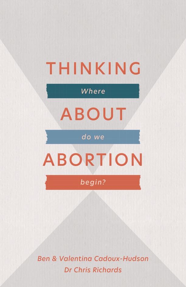 Thinking About Abortion - Re-vived