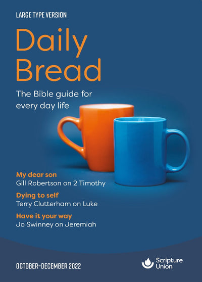 Daily Bread Large Print October-December 2022