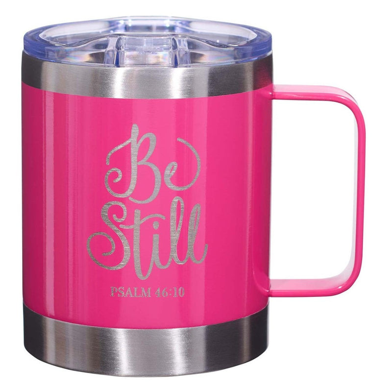 Be Still Pink Camp Style Stainless Steel Mug