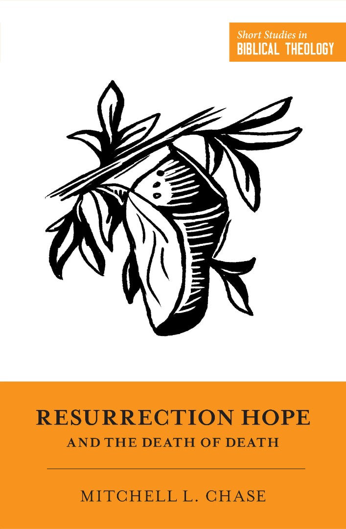 Resurrection Hope and the Death of Death - Re-vived
