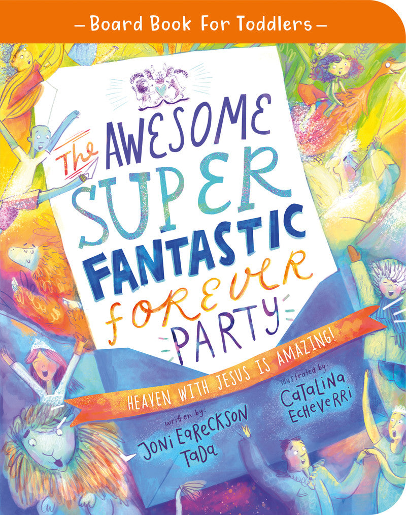 The Awesome Super Fantastic Forever Party Board Book - Re-vived