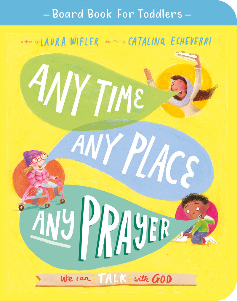 Any Time, Any Place, Any Prayer Board Book - Re-vived