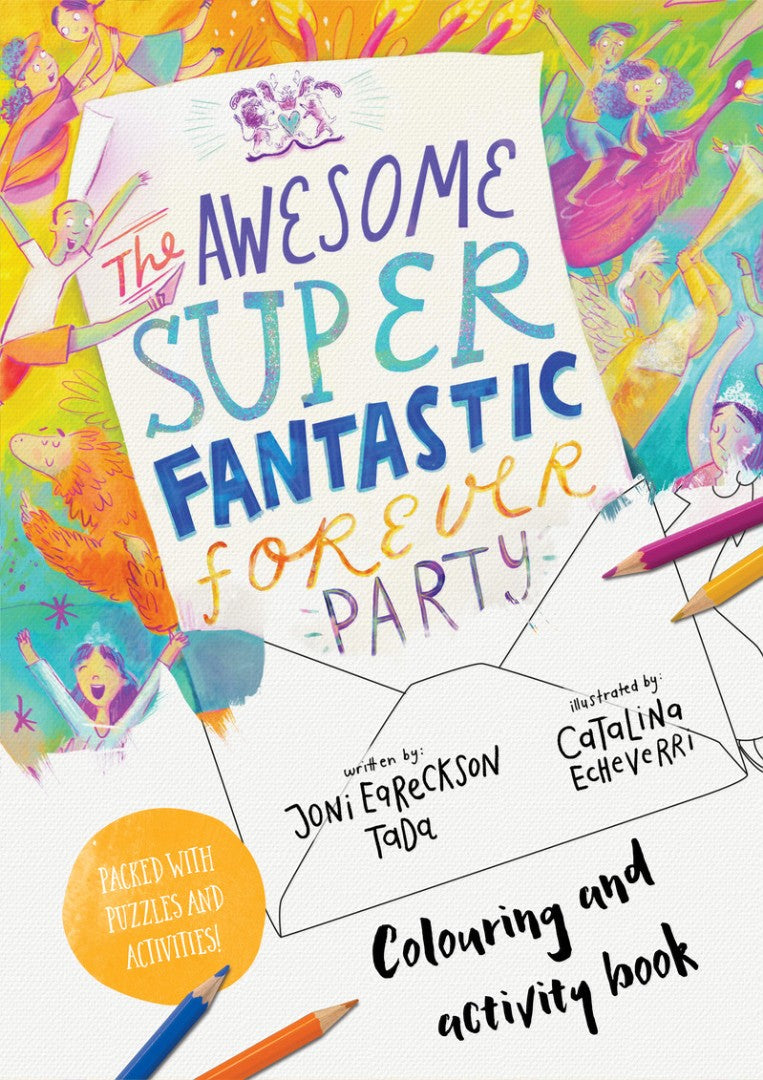 The Awesome Super Fantastic Forever Party Art and Activity Book - Re-vived