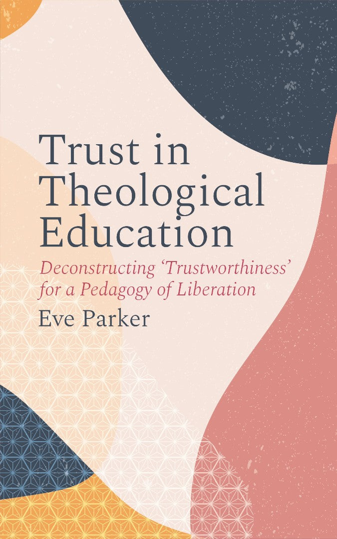 Trust in Theological Education - Re-vived