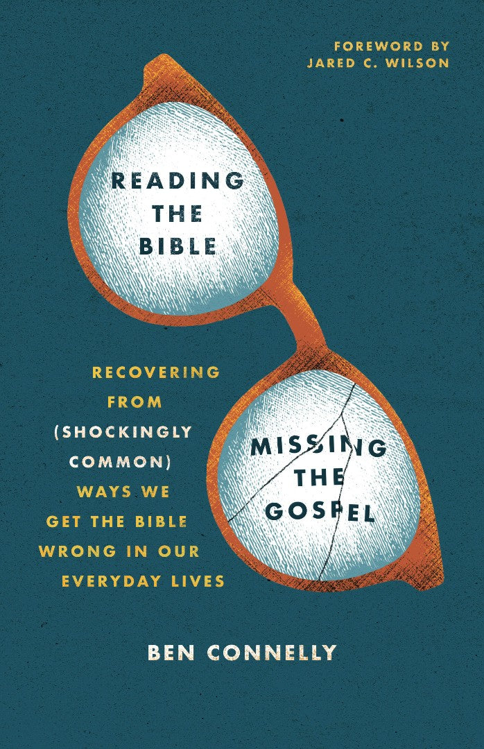 Reading the Bible, Missing the Gospel - Re-vived