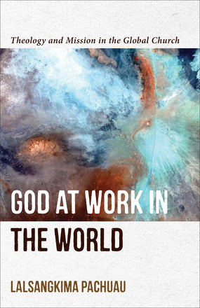 God at Work in the World - Re-vived