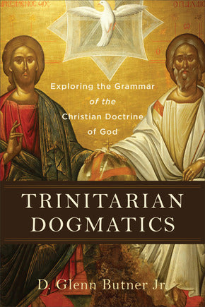 Trinitarian Dogmatics - Re-vived