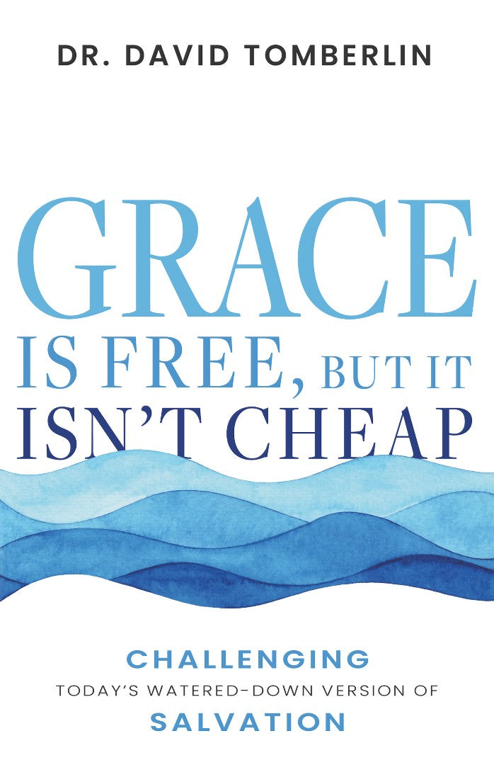Grace is Free, But it isn’t Cheap