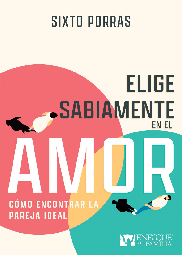 Elige sabiamente en el amor - Re-vived
