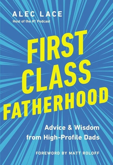 First-Class Fatherhood - Re-vived