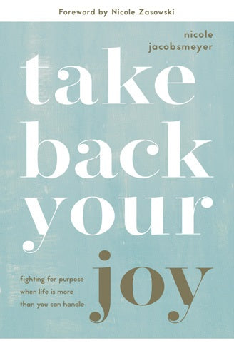 Take Back Your Joy - Re-vived