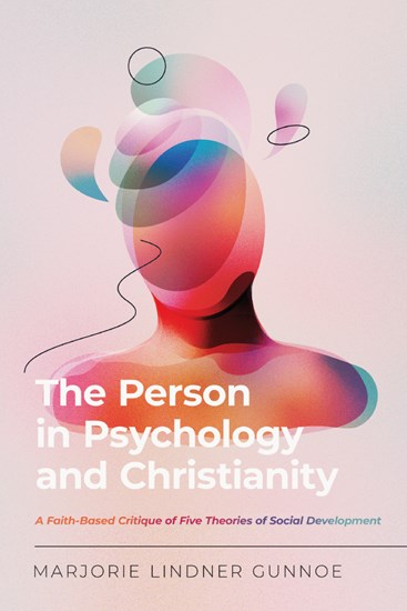 The Person in Psychology and Christ - Re-vived