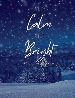 All is Calm All is Bright - Re-vived