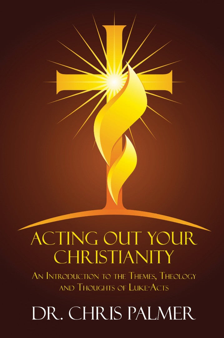Acting Out Your Christianity