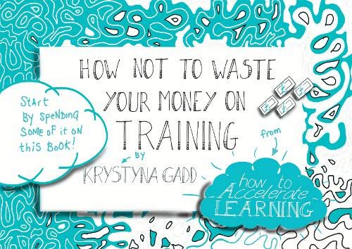 How Not to Waste Your Money on Training - Re-vived