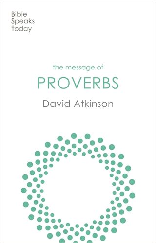 The BST Message of Proverbs