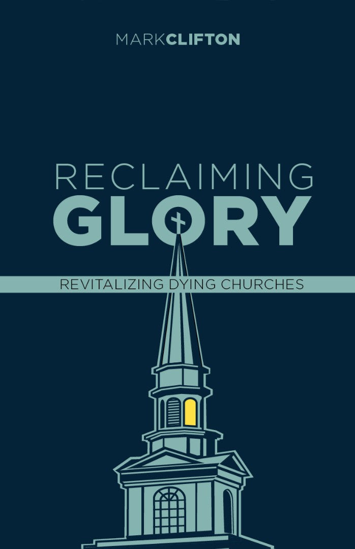 Reclaiming Glory, Updated Edition - Re-vived