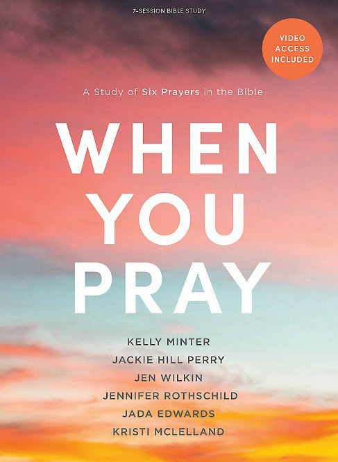 When You Pray Bible Study Book with Video Access - Re-vived