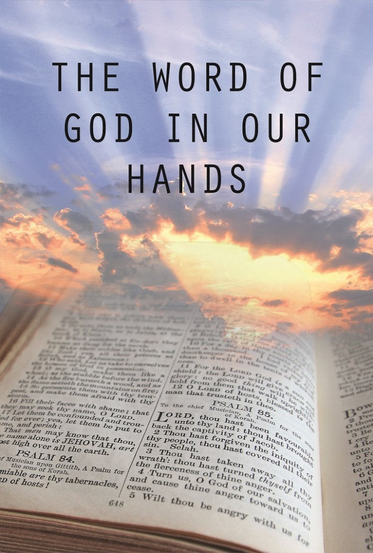 The Word of God in our Hands