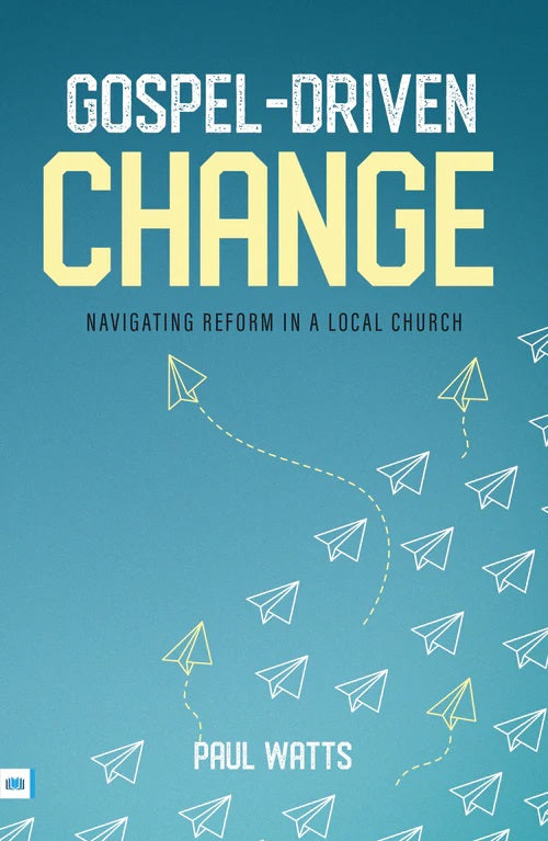 Gospel-Driven Change - Re-vived