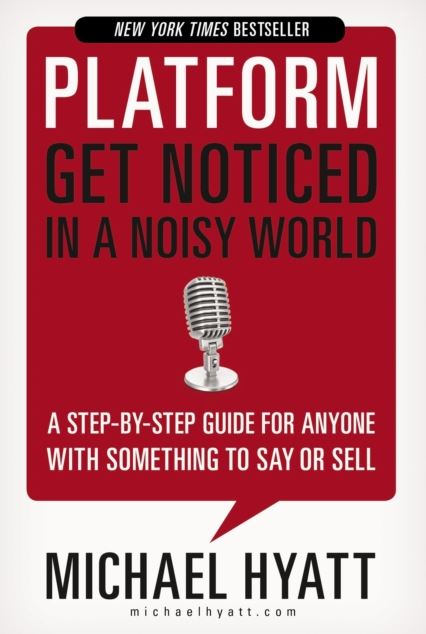 Platform : Get Noticed in a Noisy World - Re-vived