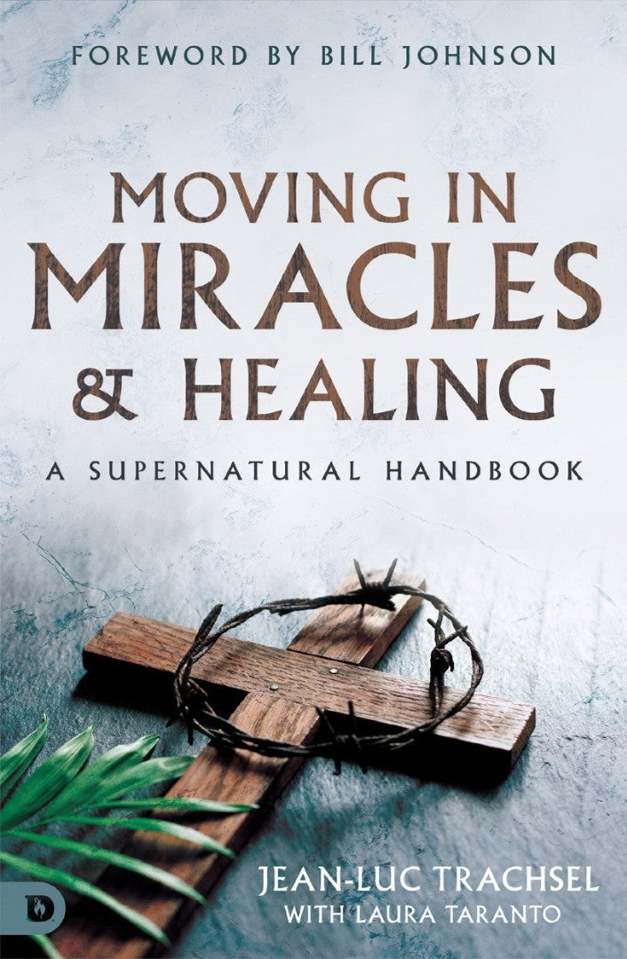 Moving in Miracles and Healing